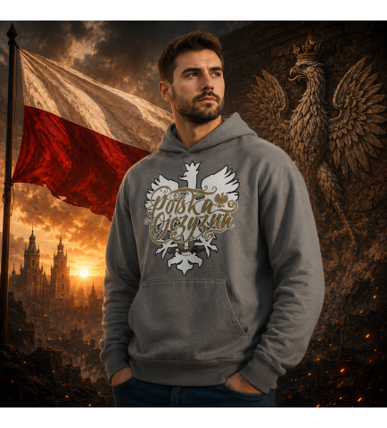 BLUZA Z KAPTUREM POLSKA OJCZYZNA BHO